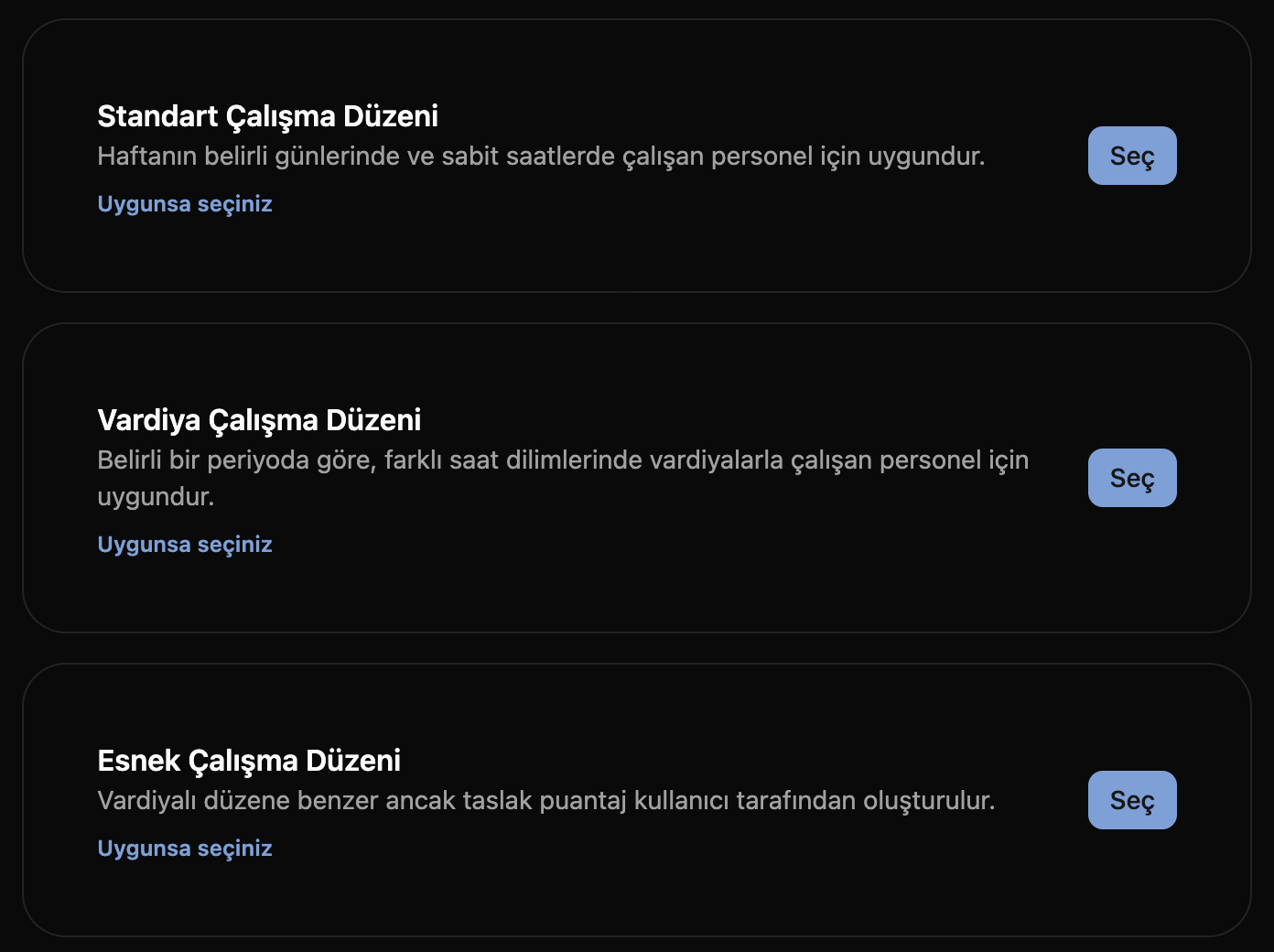 Her İşletmeye Uygun Çalışma Düzeni